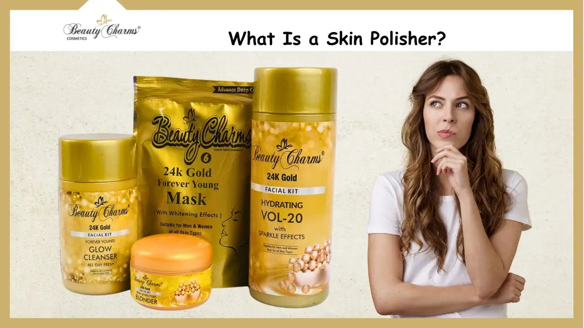 What Is a Skin Polisher?